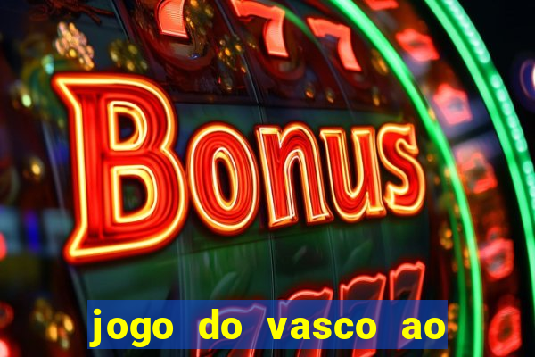 jogo do vasco ao vivo em hd